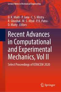 Recent Advances in Computational and Experimental Mechanics, Vol II : Select Proceedings of ICRACEM 2020