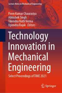 Technology Innovation in Mechanical Engineering : Select Proceedings of TIME 2021