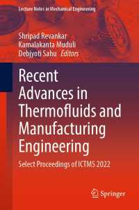 Recent Advances in Thermofluids and Manufacturing Engineering : Select Proceedings of ICTMS 2022