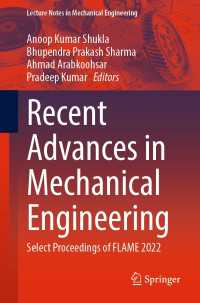 Recent Advances in Mechanical Engineering〈1st ed. 2023〉 : Select Proceedings of FLAME 2022