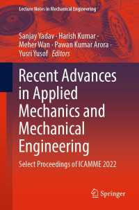 Recent Advances in Applied Mechanics and Mechanical Engineering : Select Proceedings of ICAMME 2022