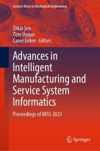 Advances in Intelligent Manufacturing and Service System Informatics : Proceedings of IMSS 2023