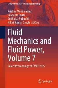 Fluid Mechanics and Fluid Power, Volume 7 : Select Proceedings of FMFP 2022