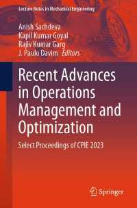 Recent Advances in Operations Management and Optimization : Select Proceedings of CPIE 2023