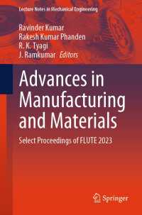Advances in Manufacturing and Materials : Select Proceedings of FLUTE 2023