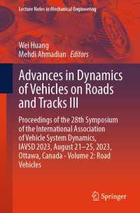 Advances in Dynamics of Vehicles on Roads and Tracks III : Proceedings of the 28th Symposium of the International Association of Vehicle System Dynamics, IAVSD 2023, August 21–25, 2023, Ottawa, Canada - Volume 2: Road Vehicles