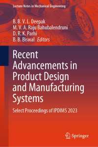 Recent Advancements in Product Design and Manufacturing Systems : Select Proceedings of IPDIMS 2023