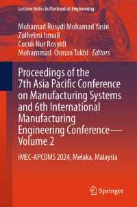 Proceedings of the 7th Asia Pacific Conference on Manufacturing Systems and 6th International Manufacturing Engineering Conference - Volume 2 : iMEC-APCOMS 2024, Melaka, Malaysia