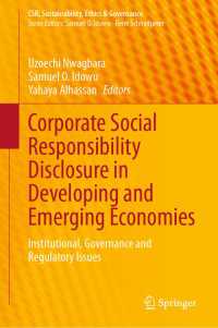 Corporate Social Responsibility Disclosure in Developing and Emerging Economies : Institutional, Governance and Regulatory Issues