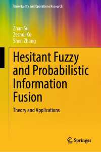 Hesitant Fuzzy and Probabilistic Information Fusion : Theory and Applications