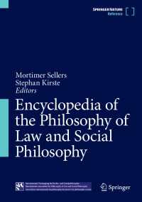 法哲学・社会哲学百科事典（全５巻）<br>Encyclopedia of the Philosophy of Law and Social Philosophy〈1st ed. 2023〉