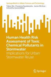 Human Health Risk Assessment of Toxic Chemical Pollutants in Stormwater : Implications for Urban Stormwater Reuse