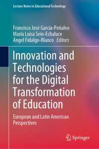 Innovation and Technologies for the Digital Transformation of Education : European and Latin American Perspectives