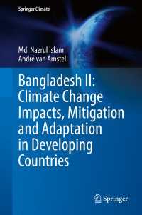 Bangladesh II: Climate Change Impacts, Mitigation and Adaptation in Developing Countries〈1st ed. 2021〉