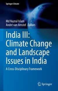 India III: Climate Change and Landscape Issues in India : A Cross-Disciplinary Framework