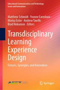 Transdisciplinary Learning Experience Design : Futures, Synergies, and Innovation