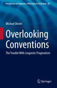 Overlooking Conventions : The Trouble With Linguistic Pragmatism