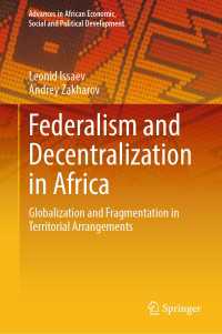 Federalism and Decentralization in Africa : Globalization and Fragmentation in Territorial Arrangements
