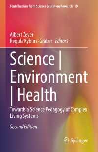 Science | Environment | Health〈Second Edition 2021〉 : Towards a Science Pedagogy of Complex Living Systems（2）