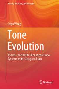 Tone Evolution : The Uni- and Multi-Phonational Tone Systems on the Jianghan Plain