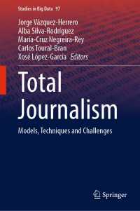 Total Journalism : Models, Techniques and Challenges