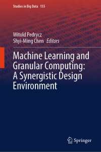 Machine Learning and Granular Computing:  A Synergistic Design Environment