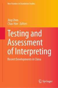 Testing and Assessment of Interpreting : Recent Developments in China