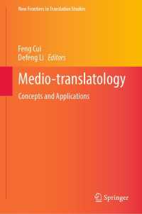 Medio-translatology : Concepts and Applications