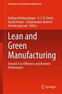 Lean and Green Manufacturing : Towards Eco-Efficiency and Business Performance