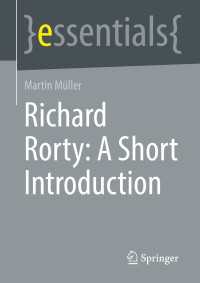 Richard Rorty: A Short Introduction〈1st ed. 2022〉