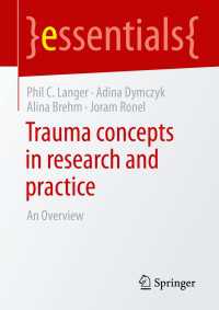 Trauma concepts in research and practice〈1st ed. 2023〉 : An Overview