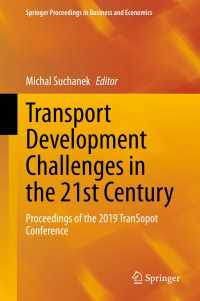 Transport Development Challenges in the 21st Century : Proceedings of the 2019 TranSopot Conference