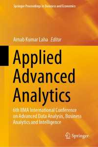 Applied Advanced Analytics : 6th IIMA International Conference on Advanced Data Analysis, Business Analytics and Intelligence