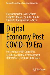 Digital Economy Post COVID-19 Era : Proceedings of 8th Conference of Indian Academy of Management (INDAM2023), Mumbai, India 2023
