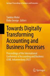 Towards Digitally Transforming Accounting and Business Processes : Proceedings of the International Conference of Accounting and Business iCAB, Johannesburg 2023