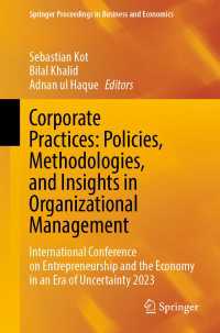Corporate Practices: Policies, Methodologies, and Insights in Organizational Management : International Conference on Entrepreneurship and the Economy in an Era of Uncertainty 2023