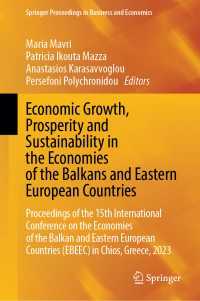 Economic Growth, Prosperity and Sustainability in the Economies of the Balkans and Eastern European Countries : Proceedings of the 15th International Conference on the Economies of the Balkan and Eastern European Countries (EBEEC) in Chios, Greece, 2023