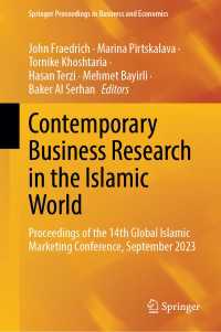 Contemporary Business Research in the Islamic World : Proceedings of the 14th Global Islamic Marketing Conference, September 2023