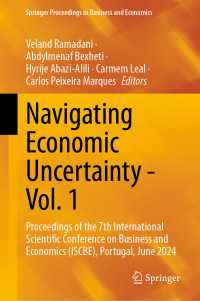 Navigating Economic Uncertainty - Vol. 1 : Proceedings of the 7th International Scientific Conference on Business and Economics (ISCBE), Portugal, June 2024