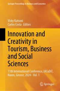 Innovation and Creativity in Tourism, Business and Social Sciences : 11th International Conference, IACuDiT, Naxos, Greece, 2024 - Vol. 1