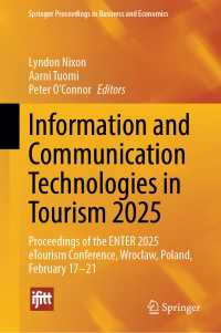Information and Communication Technologies in Tourism 2025 : Proceedings of the ENTER 2025 eTourism Conference, Wroclaw, Poland, February 17–21