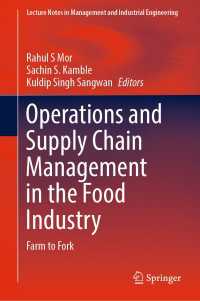 Operations and Supply Chain Management in the Food Industry : Farm to Fork