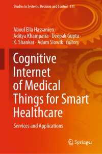 Cognitive Internet of Medical Things for Smart Healthcare : Services and Applications