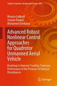Advanced Robust Nonlinear Control Approaches for Quadrotor Unmanned Aerial Vehicle : Roadmap to Improve Tracking-Trajectory Performance in the Presence of External Disturbances