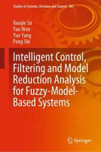 Intelligent Control, Filtering and Model Reduction Analysis for Fuzzy-Model-Based Systems
