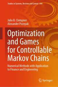 Optimization and Games for Controllable Markov Chains : Numerical Methods with Application to Finance and Engineering