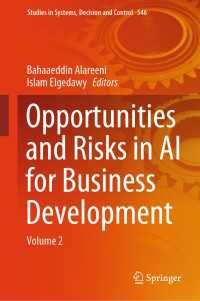 Opportunities and Risks in AI for Business Development : Volume 2