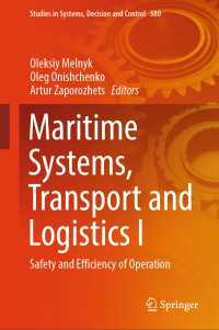 Maritime Systems, Transport and Logistics I : Safety and Efficiency of Operation
