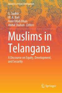 Muslims in Telangana : A Discourse on Equity, Development, and Security