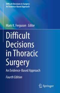 Difficult Decisions in Thoracic Surgery〈Fourth Edition 2020〉 : An Evidence-Based Approach（4）